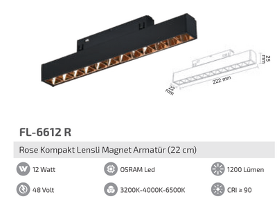 FL-6612 R 12W Rose Kompakt Lensli Magnet Armatür