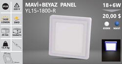 18+6 W / LED PANEL / KARE / SIVA ÜSTÜ / 220V / ÇİFT RENK MAVİ+BEYAZ / YL15-1800-R - Thumbnail