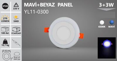 3+3 W / LED PANEL / YUVARLAK / SIVA ALTI / 220V / ÇİFT RENK MAVİ+BEYAZ / YL11-0300