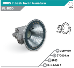 FL-1050 300W Yüksek Tavan Armatürü - Thumbnail