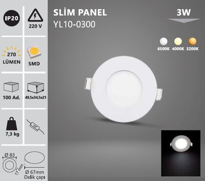 3W / LED PANEL / YUVARLAK / SIVA ALTI / 220V / YL10-0300