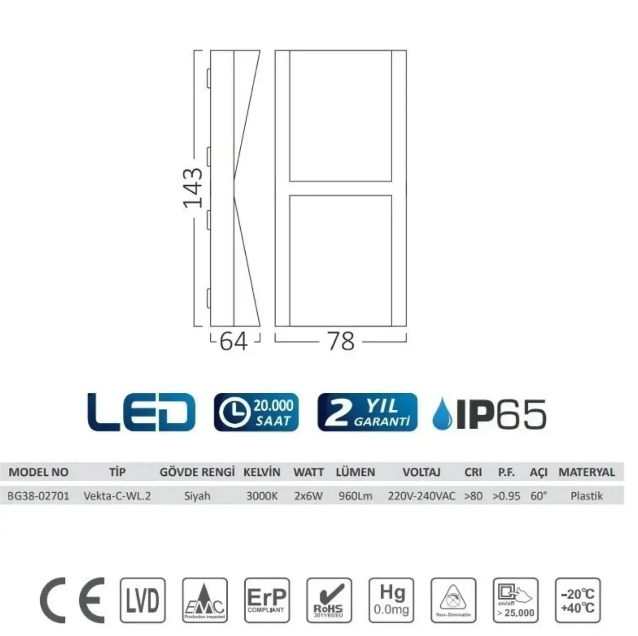 Braytron BG38-02701 Antrasit Kasa Çift Yönlü Dış Mekan LED Aplik 2x6 Watt - Thumbnail