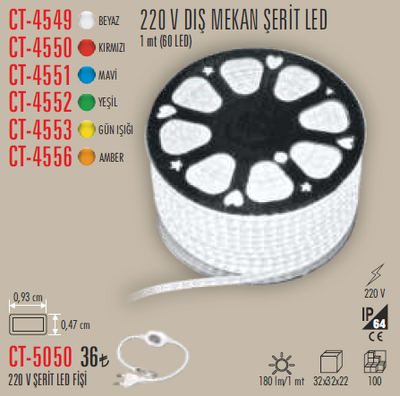 CT-4549 Dış Mekan Hortum Led 220v