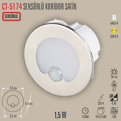 CT-5174 Sensörlü Koridor Led Spot Satin