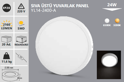 YL 14-2400 SIVA ÜSTÜ YUVARLAK PANEL 24W